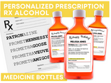 Custom Prescription Alcohol Bottle, RX Alcohol, Funny Alcohol Prescription Bottle Favors, Fake Medicine